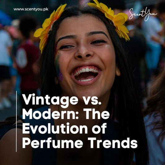 Vintage vs. Modern: The Evolution of Perfume Trends