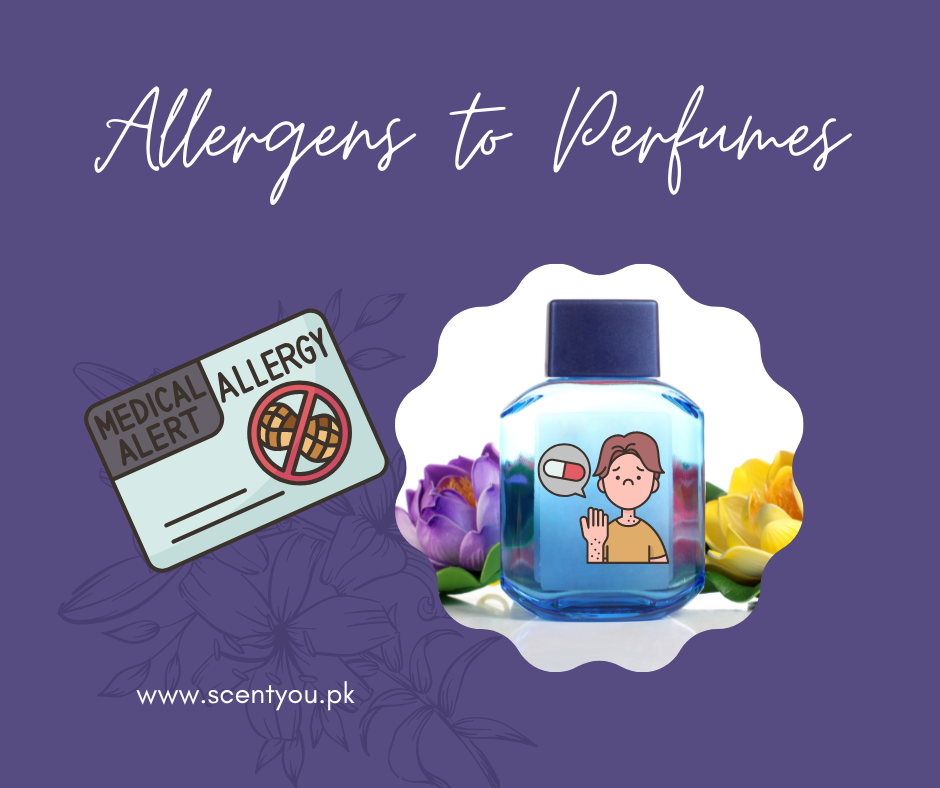 Allergens to Perfumes | Blog by scentyou.pk