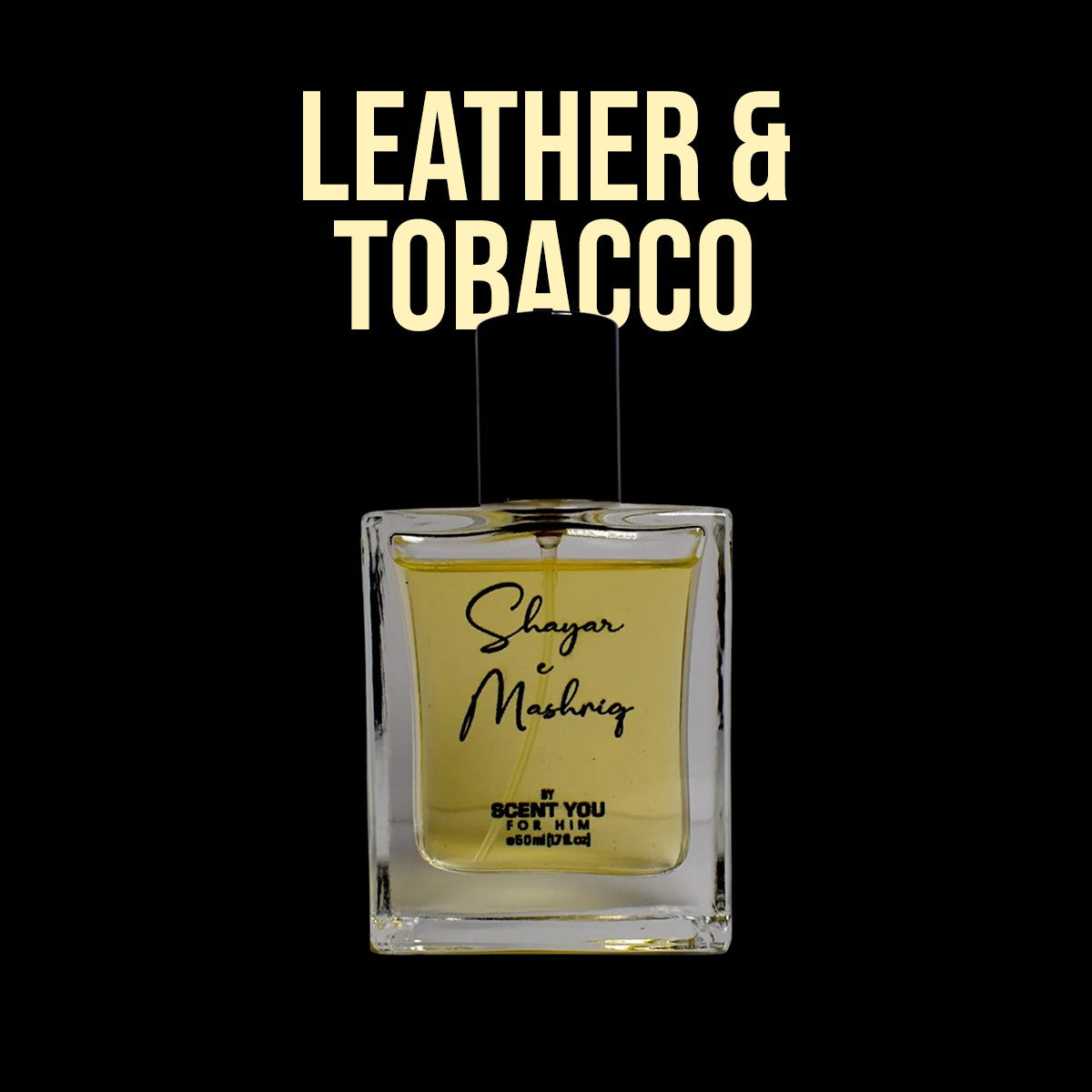 Leather & Tobacco - ScentYou.pk